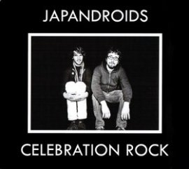 Japandroids: Celebration Rock